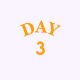 day 3
