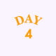 day 4